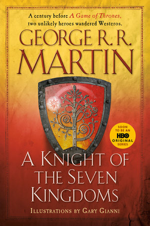 A Knight of the Seven Kingdoms by George R. R. Martin