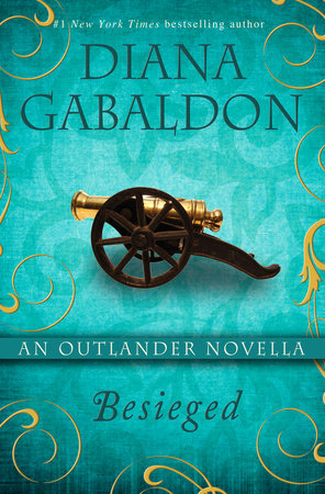 Besieged by Diana Gabaldon