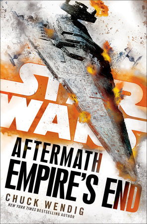 Empire's End: Aftermath (Star Wars) by Chuck Wendig