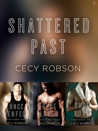 The Shattered Past Series 3-Book Bundle by Cecy Robson