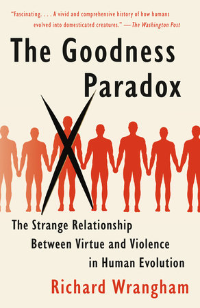 The Goodness Paradox by Richard Wrangham