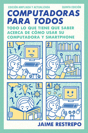 Computadoras para todos / Computers for Everyone by Jaime Restrepo