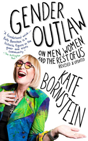 Gender Outlaw by Kate Bornstein