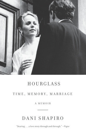 Hourglass by Dani Shapiro