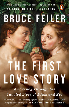 The First Love Story by Bruce Feiler