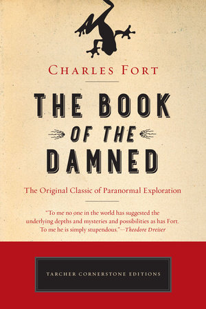 The Book of the Damned by Charles Fort