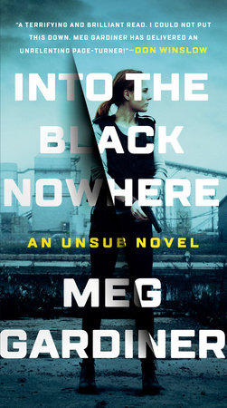 Into the Black Nowhere by Meg Gardiner