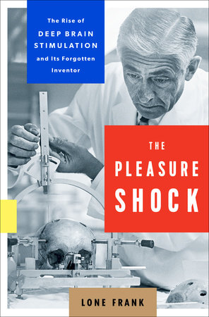 The Pleasure Shock by Lone Frank