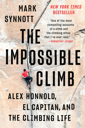 The Impossible Climb by Mark Synnott