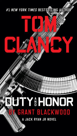 Tom Clancy Duty and Honor by Grant Blackwood