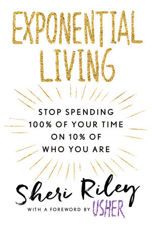 Exponential Living by Sheri Riley