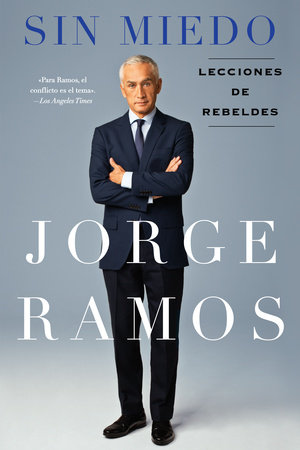 Sin Miedo by Jorge Ramos
