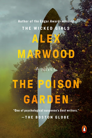 The Poison Garden by Alex Marwood