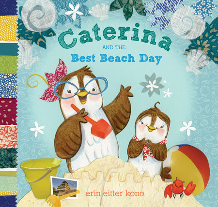 Caterina and the Best Beach Day by Erin Eitter Kono