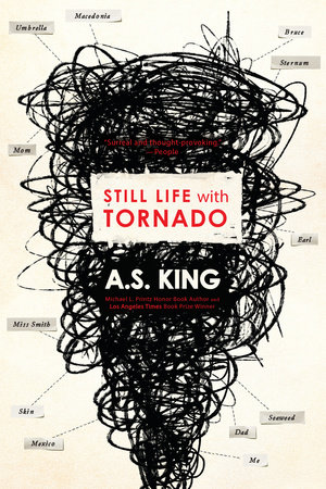 Still Life with Tornado by A.S. King