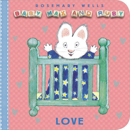 Love by Rosemary Wells