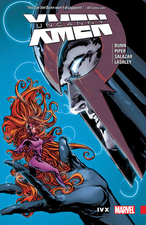 UNCANNY X-MEN: SUPERIOR VOL. 4 - IVX by Cullen Bunn and Anthony Piper