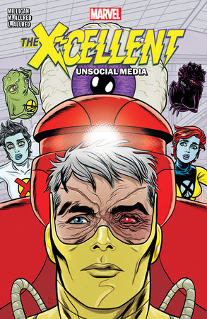 X-CELLENT: UNSOCIAL MEDIA by Peter Milligan