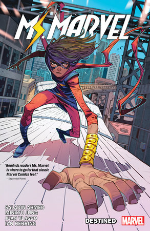 MS. MARVEL BY SALADIN AHMED VOL. 1: DESTINED by Saladin Ahmed