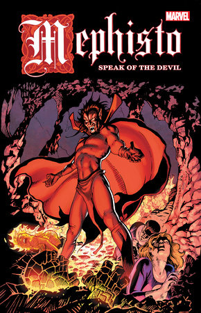 MEPHISTO: SPEAK OF THE DEVIL by Roger Stern and Marvel Various