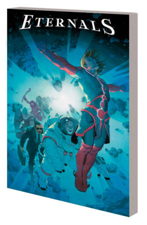 ETERNALS VOL. 1: ONLY DEATH IS ETERNAL by Kieron Gillen