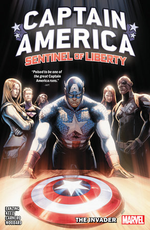 CAPTAIN AMERICA: SENTINEL OF LIBERTY VOL. 2 - THE INVADER by Jackson Lanzing and Collin Kelly