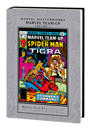 Marvel Masterworks: Marvel Team-Up Vol. 7 by Chris Claremont and Marvel Various
