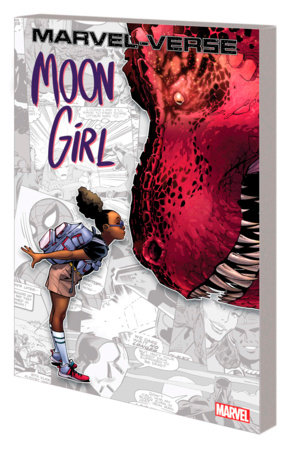 MARVEL-VERSE: MOON GIRL by Brandon Montclare and Amy Reeder