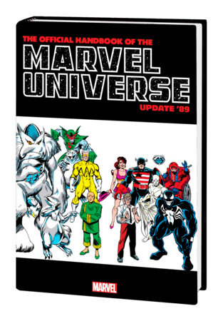 OFFICIAL HANDBOOK OF THE MARVEL UNIVERSE: UPDATE '89 OMNIBUS by Peter Sanderson and Marvel Various