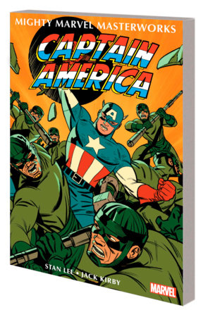 MIGHTY MARVEL MASTERWORKS: CAPTAIN AMERICA VOL. 1 - THE SENTINEL OF LIBERTY by Stan Lee