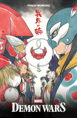 Demon Wars Treasury Edition by Peach Momoko and Zack Davisson