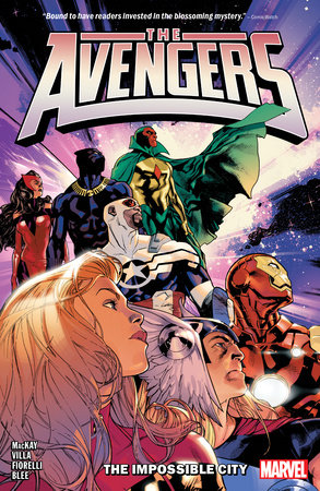 AVENGERS BY JED MACKAY VOL. 1: THE IMPOSSIBLE CITY by Jed MacKay and Marvel Various