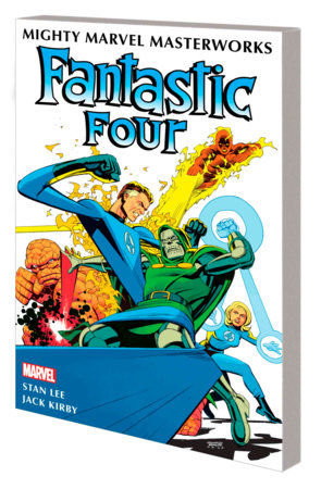 MIGHTY MARVEL MASTERWORKS: THE FANTASTIC FOUR VOL. 3 - IT STARTED ON YANCY STREET by Stan Lee