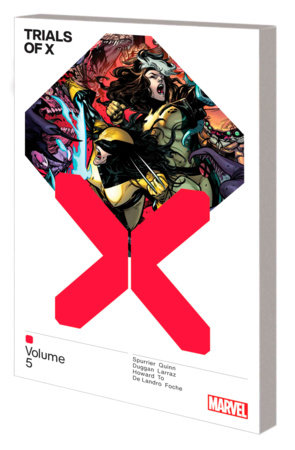 Trials Of X Vol. 5 by Si Spurrier and Marvel Various