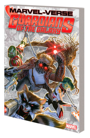 MARVEL-VERSE: GUARDIANS OF THE GALAXY by Brian Michael Bendis and Marvel Various