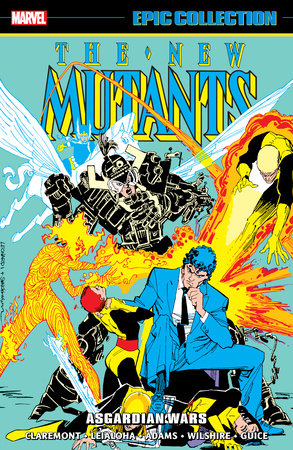New Mutants Epic Collection: Asgardian Wars by Chris Claremont