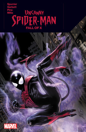 Uncanny Spider-Man: Fall Of X by Si Spurrier