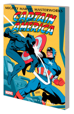MIGHTY MARVEL MASTERWORKS: CAPTAIN AMERICA VOL. 3 - TO BE REBORN by Stan Lee