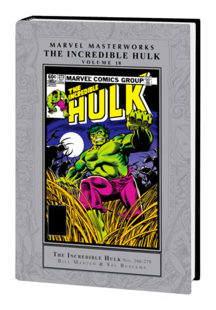 MARVEL MASTERWORKS: THE INCREDIBLE HULK VOL. 18 by Bill Mantlo and Steven Grant
