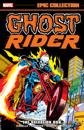 GHOST RIDER EPIC COLLECTION: THE SALVATION RUN by Tony Isabella and Marvel Various