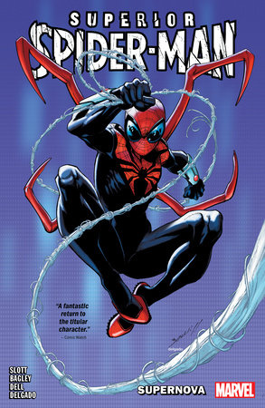 Superior Spider-Man Vol. 1: Supernova by Dan Slott