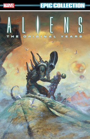 Aliens Epic Collection: The Original Years Vol. 2 by Mike Richardson and Marvel Various