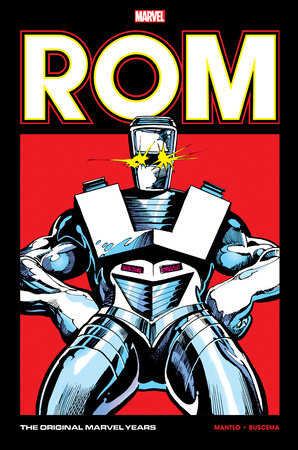 Rom: The Original Marvel Years Omnibus Vol. 2 Sienkiewicz Cover by Bill Mantlo and Marvel Various