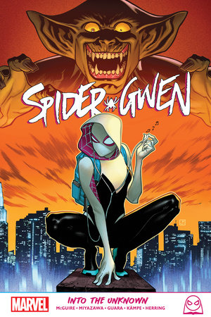Spider-Gwen: Into The Unknown by SEENAN MCGUIRE