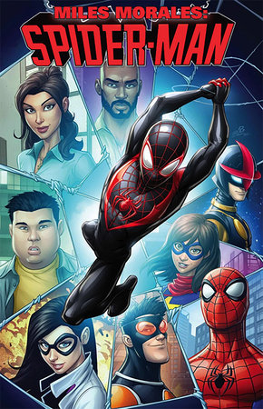 MILES MORALES: SINISTER SIX REBORN by Brian Michael Bendis