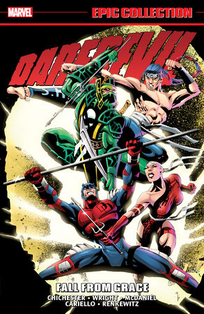 DAREDEVIL EPIC COLLECTION: FALL FROM GRACE [NEW PRINTING] by D.G. Chichester and Marvel Various