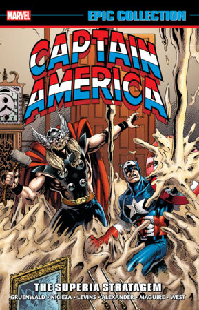 CAPTAIN AMERICA EPIC COLLECTION: THE SUPERIA STRATAGEM [NEW PRINTING] by Mark Gruenwald and Fabian Nicieza