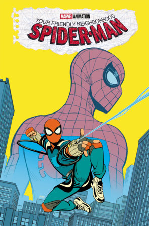 Your Friendly Neighborhood Spider-Man: Old School/New School by Christos Gage