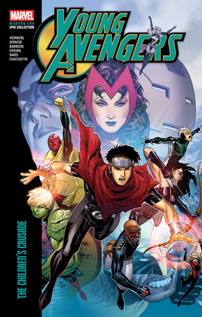 Young Avengers Modern Era Epic Collection: The Children'S Crusade by Allan Heinberg and Frank Barbiere