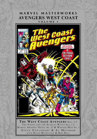 MARVEL MASTERWORKS: AVENGERS WEST COAST VOL. 1 by Steve Englehart and David Michelinie